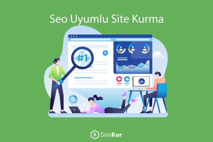 Seo Uyumlu Site Kurma